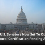 Eleven U.S. Senators Now Set To Object To Electoral Certification Pending Audit