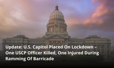 Update: U.S. Capitol Placed On Lockdown – One USCP Officer Killed, One Injured During Ramming Of Barricade